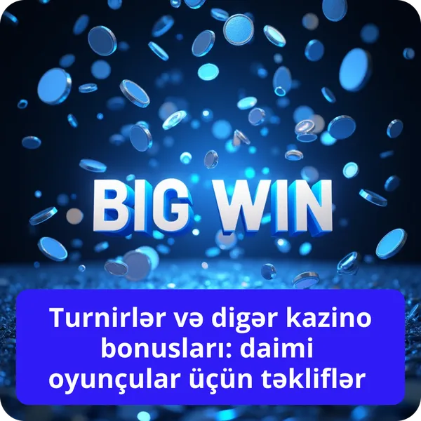 Turnirlər və digər kazino bonusları: daimi oyunçular üçün təkliflər
